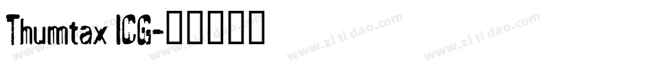 Thumtax ICG字体转换